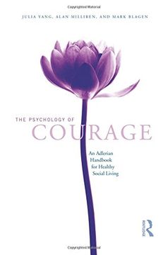 portada The Psychology of Courage: An Adlerian Handbook for Healthy Social Living (en Inglés)