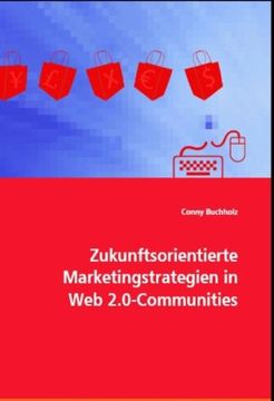 portada Zukunftsorientierte Marketingstrategien in Web2.0-Communities