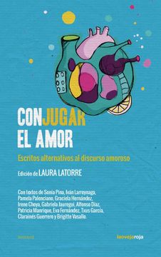 portada Conjugar el Amor. Escritos Alternativos al Discurso Amoroso (in Spanish)