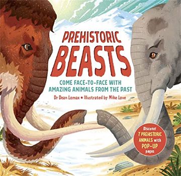 portada Prehistoric Beasts: Discover 7 Prehistoric Animals with Incredible Pop-Up Pages!