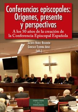 portada Conferencias Episcopales: Orígenes, Presente y Perspectivas