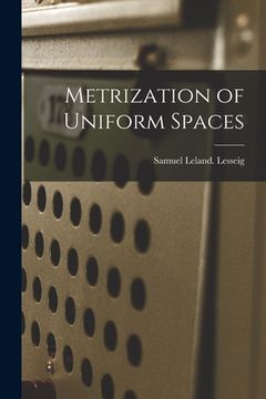 portada Metrization of Uniform Spaces