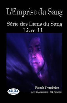 portada L'Emprise du Sang: Série des Liens du Sang- Livre 11 (in French)