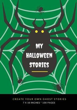 portada My Halloween Stories: Create Your Own Ghost Stories, 100 Pages, Witch Green (in English)