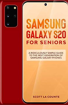 portada Samsung Galaxy s20 for Seniors: A Riculously Simple Guide to the Next Generation of Samsung Galaxy Phones (in English)