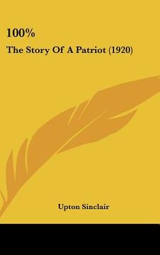 portada 100%: the story of a patriot (1920) (en Inglés)
