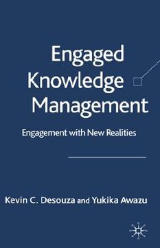 portada engaged knowledge management: engagement with new realities (en Inglés)