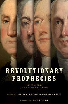 portada Revolutionary Prophecies: The Founders and America'S Future (Jeffersonian America) (en Inglés)