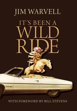 portada It's Been a Wild Ride (en Inglés)