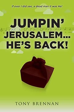 portada Jumpin' Jerusalem. He's Back! If Ever i did See, a Dead man it was he! (en Inglés)