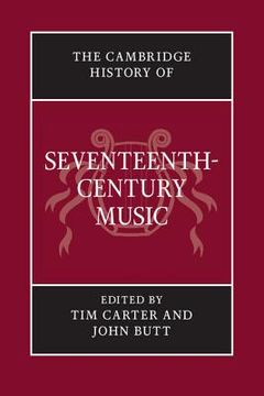 portada The Cambridge History of Seventeenth-Century Music (The Cambridge History of Music) (en Inglés)