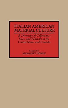 portada Italian American Material Culture: A Directory of Collections, Sites, and Festivals in the United States and Canada 