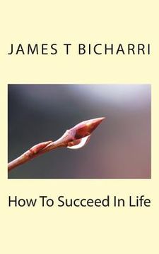 portada How To Succeed In Life (en Inglés)