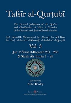 portada Tafsir Al-Qurtubi Vol. 3: Juz'3: Sūrat Al-Baqarah 254 - 286 & Sūrah āli 'Imrān 1 - 95: Juz'3: Sūrat Al-Baqarah 254 - 286 & Sūrah āli 'Imrān 1 - 95: 