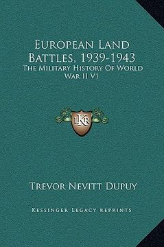portada european land battles, 1939-1943: the military history of world war ii v1 (en Inglés)