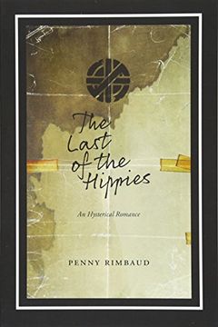 portada The Last of the Hippies: An Hysterical Romance (en Inglés)