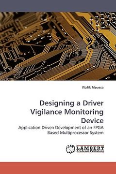 portada designing a driver vigilance monitoring device (en Inglés)
