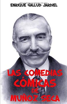 portada Las Comedias Cómicas de Muñoz Seca (Temas Literarios)