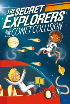 portada The Secret Explorers and the Comet Collision (Library Edition) (en Inglés)