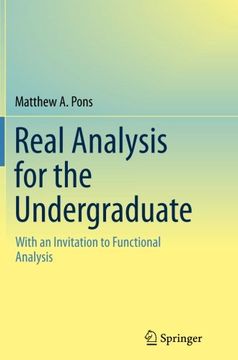 portada Real Analysis for the Undergraduate: With an Invitation to Functional Analysis