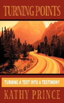 portada turning points: turning a test into a testimony (en Inglés)