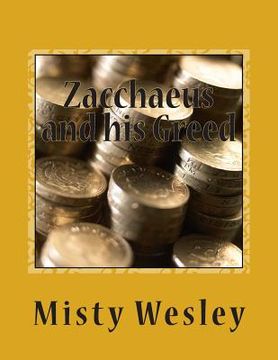 portada Zacchaeus and his Greed (in English)