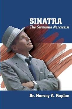 portada Frank Sinatra: The Swinging Narcissist (en Inglés)