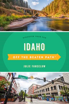 portada Idaho off the Beaten Path® (Off the Beaten Path Series) (en Inglés)
