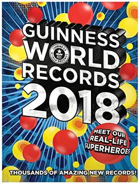 portada Guinness World Records 2018: Meet our Real-Life Superheroes 