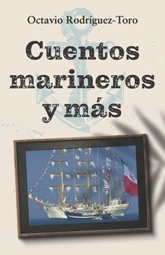 portada Cuentos marineros y más: Las aventuras de un oficial naval (in Spanish)