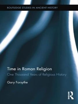 portada Time in Roman Religion (Routledge Studies in Ancient History) (in English)