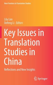 portada Key Issues in Translation Studies in China: Reflections and New Insights (en Inglés)