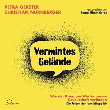 portada Vermintes Gelände - wie der Krieg um Wörter Unsere Gesellschaft Verändert: Die Folgen der Identitätspolitik (Politik & Gesellschaft) (en Alemán)
