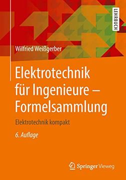 portada Elektrotechnik für Ingenieure - Formelsammlung: Elektrotechnik Kompakt (en Alemán)