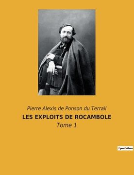 portada Les Exploits de Rocambole: Tome 1 (en Francés)