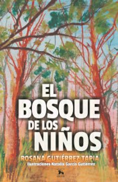 portada El Bosque de los Niños (in Spanish)