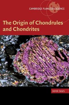 portada The Origin of Chondrules and Chondrites Hardback (Cambridge Planetary Science) 