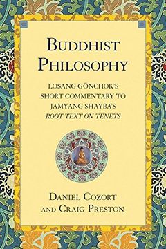 portada Buddhist Philosophy: Losang Gonchok's Short Commentary to Jamyang Shayba's Root Text on Tenets 