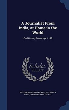 portada A Journalist from India, at Home in the World: Oral History Transcript / 198