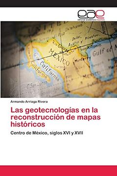 portada Las Geotecnologías en la Reconstrucción de Mapas Históricos