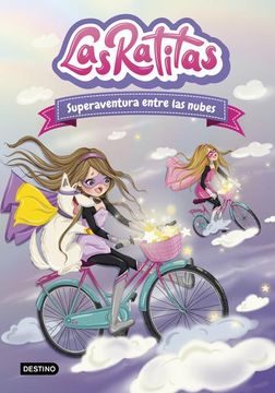 portada Superaventura Entre las Nubes / las Ratitas / Vol. 4 (in Spanish)