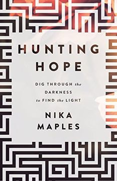 portada Hunting Hope: Dig Through the Darkness to Find the Light (en Inglés)