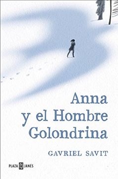 portada Anna y el Hombre Golondrina (Spanish Edition)