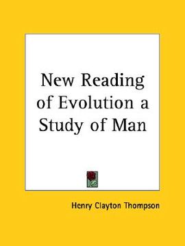portada new reading of evolution a study of man (en Inglés)