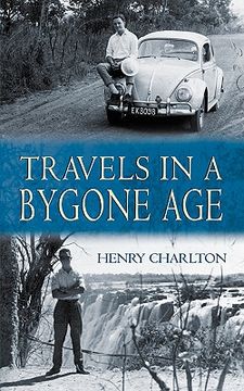portada travels in a bygone age (en Inglés)
