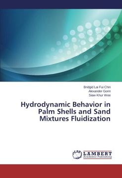 portada Hydrodynamic Behavior in Palm Shells and Sand Mixtures Fluidization