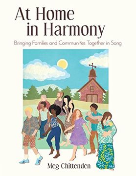 portada At Home In Harmony: Bringing Families and Communities Together in Song