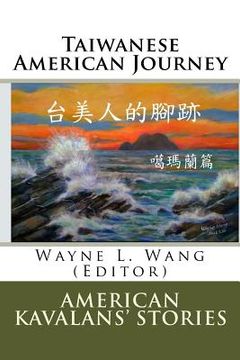portada Taiwanese American Journey to the West: Kavalan Overseas