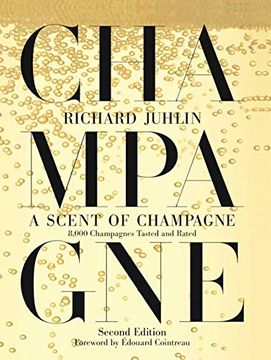 portada A Scent of Champagne: 8,000 Champagnes Tasted and Rated (en Inglés)