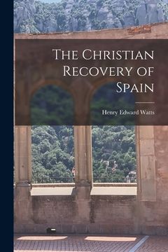 portada The Christian Recovery of Spain (en Inglés)